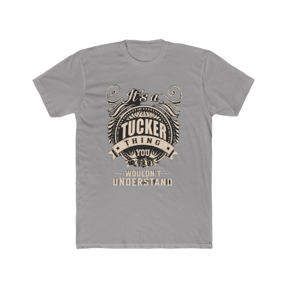 It's A TUCKER Thing You Wouldn't Understand Gift T Shirt | Tucker Wetmore - Official t-shirts merchandise