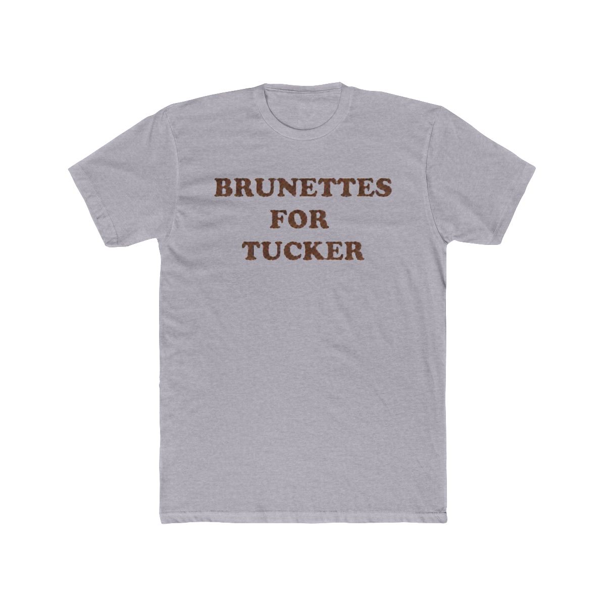 Brunettes for Tucker Tee | Tucker Wetmore